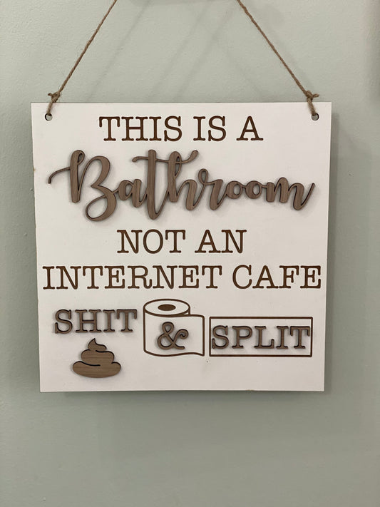 Funny Bathroom Sign